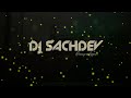 chandva beyga demo dj sachdev u0026dj anshu