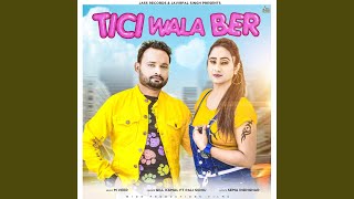 Tici Wala Ber (feat. Pali Sidhu)