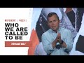 Who We Are Called To Be | Kevin Queen | Movement Week 1