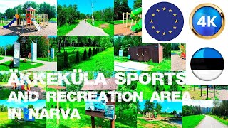 Äkkeküla sports and recreation area in Narva 🇪🇪