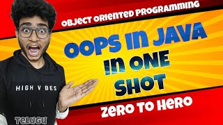 OOPS in java | Object Oriented Programming in Java in One Shot in telugu | Engineering Animuthyam