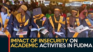 Katsina Education: Stakeholders Highlight Impact Of Insecurity On Academic Activities In FUDMA