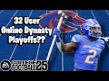 32 User Online Dynasty with Ashton Jeanty & Boise State PLAYOFFS? College Football 25 Dynasty