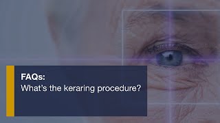 What's the keraring procedure?