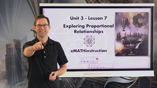 N-Gen Math 7.Unit 3.Lesson 7.Exploring Proportional Relationships