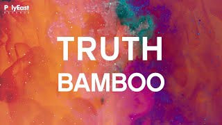 Bamboo - Truth ( Lyric )