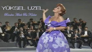 Yüksel Uzel -  Bilsem ki Döneceksin