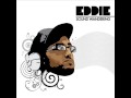 Eddie aka Eddie Music Morning Joe ft Awon  - 2009