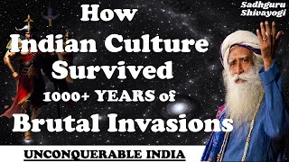 How Indian Culture survived 1000+ Years of Brutal Invasions | Sadhguru #SadhguruShivayogi