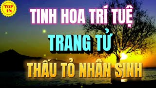 LĨNH HỘI TINH HOA TRÍ TUỆ TRANG TỬ Để CUỘC SỐNG THÔNG THUẬN - HÓA NGUY THÀNH AN