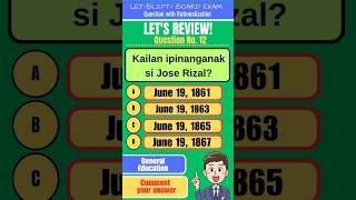 Kailan ipinanganak si Jose Rizal? LET Exam Review Drills 12 #let #letexam #shots