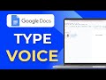 How To Type In Google Docs With Your Voice