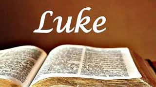 BIBLE // LUKE // Audio Bible no music