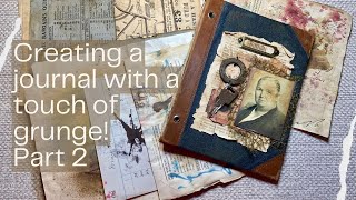 Crafting a Grungy Journal using @49dragonflies Tutorial Part 2