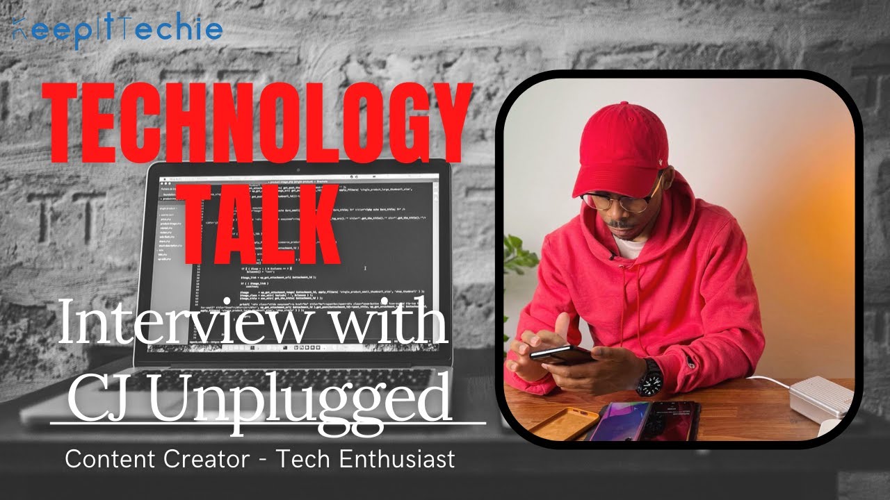 E58 Tech Talk W Cjknowstech Tech Enthusiast Youtube