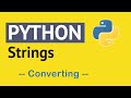 How to Use Strings in Python - Lower Upper | startswith - endswith Methods