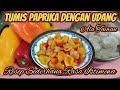 Tumis paprika dengan udang ala Taiwan ‼️ Resep dan cara mudah memasak ala Taiwan yang sangat enak