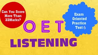 OET Listening sample for Nurses |Exam oriented OET Listening|Test 6 |OET Listening practice test 2.0