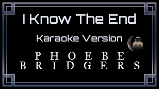 Phoebe Bridgers - I Know The End [CC] [Karaoke Instrumental]