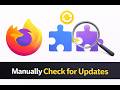 How to Manually Check for Updates for Add-ons or Extensions in Firefox | GearUpWindows Tutorial