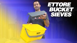 Product Overview: Ettore Bucket Sieves