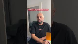 Adana’da Düğün Salonu Sahibi