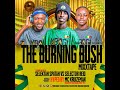 the burning bush mixxtape 2024 selektah spatah x selector reid hyped by mc kruizeman