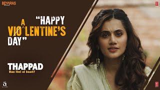 Happy Violentine's Day | Thappad | Taapsee Pannu | Anubhav Sinha | Bhushan Kumar | 28 February 2020