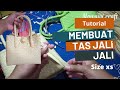 Tutorial on making Jali Jali bag size xs