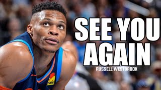 Russell Westbrook OKC Tribute Mix - "See You Again" (Emotional)