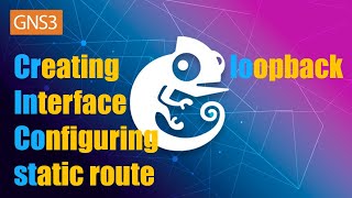 Creating loopback interface and configuring static route GNS3 Lab ITHubSoftNet
