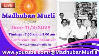 Madhuban Murli (English) LIVE - 11/2/2025 (Tuesday 7.00 am to 8 .00 am IST)