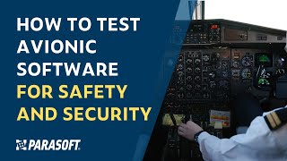 How to Test Avionics Software for Safety and Security | Parasoft