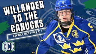 CANUCKS SELECT TOM WILLANDER WITH THE 11TH OVERALL PICK