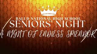 SENIORS' NIGHT COTILLION, DISCOTILLION AND REGODONSOCIAL DANCEBALUD NATIONAL HIGH SCHOOL