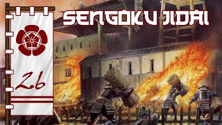 The Siege of Odani Castle | Sengoku Jidai Episode 26