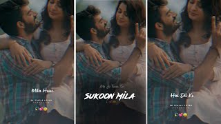 💫 Sukoon Mila | 4k Status FullScreen 💞 | Arijit Singh | WhatsApp Status | Lofi Remix ✨ | Shorts |