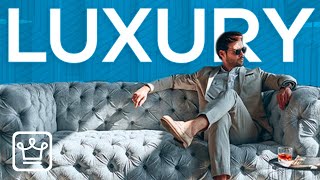 15 Traits of a Luxury Brand (& Life)