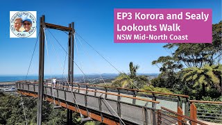 EP3 - Korora the secret lookout in the NSW Mid North Coast