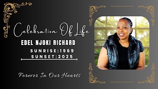 Celebrating The Life Of Edel Njoki Richard