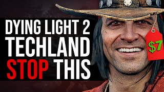 STOP this Techland | Dying Light 2 Event Problems