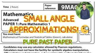A SMALL ANGLE APPROXIMATION pure past paper question! 🤔 A Level Maths Revision Paper 1 Edexcel