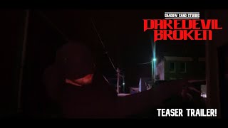 Daredevil: Broken | Teaser Trailer