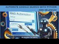 Python Selenium Tutorial: Automate Google Search Queries in Minutes