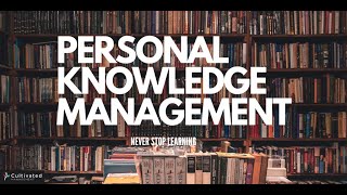 How to build a knowledge management system (PKMS) and why it will help you be smarter