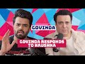 GOVINDA | Responds To Krushna Abhishek | Untold Stories | Comedy Genius | EP #17