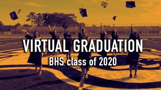 BHS Virtual Graduation 2020