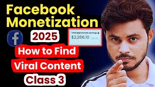 How To Find Viral Content For Facebook|| Facebook Monetisation 2025|| Fb Money Class 3