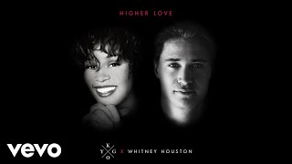 Kygo, Whitney Houston - Higher Love ( Audio)