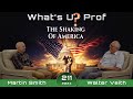 211 WUP Walter Veith & Martin Smith -The Shaking Of America,Heading For A Golden Age Or Destruction?